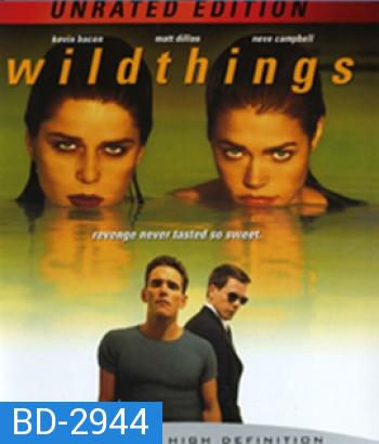 Wild Things (1998) เกมซ่อนกล