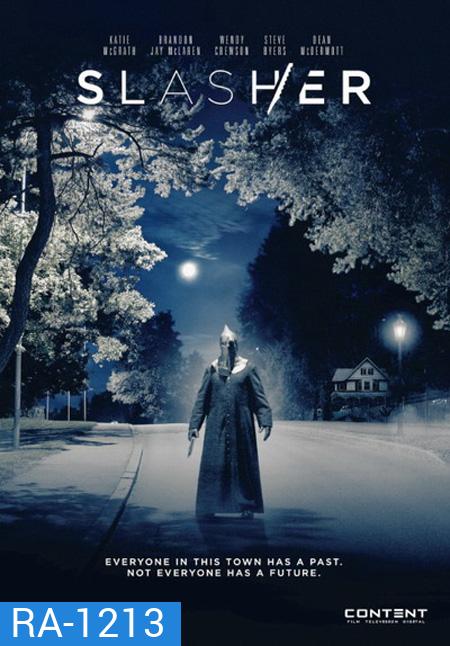 Slasher Season 1 ( EP1-8 จบ )