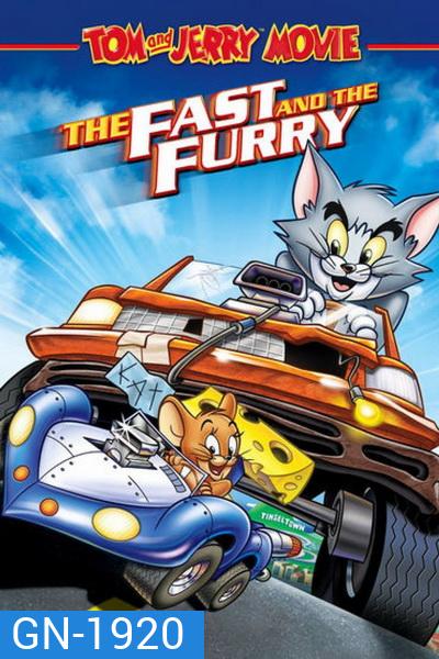 Tom and Jerry: The Fast and the Furry