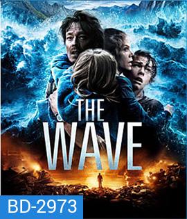 The Wave (2015) มหาวิบัติสึนามิถล่มโลก