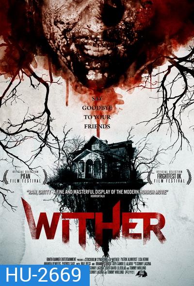 Wither บ้านปีศาจ (2013)