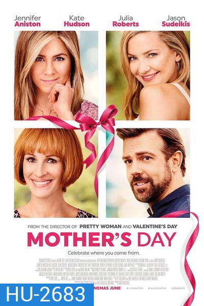Mother's Day แม่ก็คือแม่