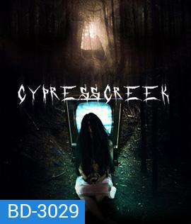 Cypress Creek (2014) ไซเปรส ครีก ปิดเทอมสยอง (Lake Fear)
