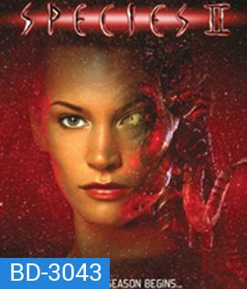 Species II (1998) สายพันธุ์มฤตยู แพร่พันธุ์นรก