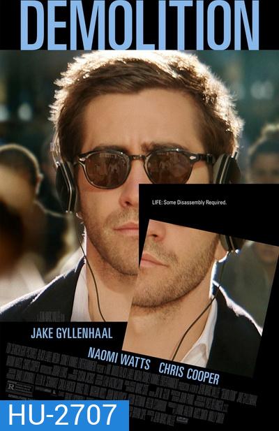 Demolition ขอเทใจให้อีกครั้ง