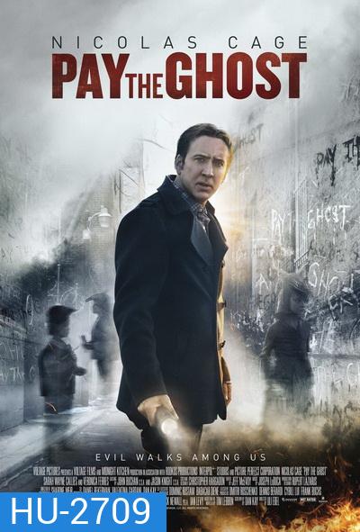 Pay the Ghost ฮาโลวีน ผีทวงคืน