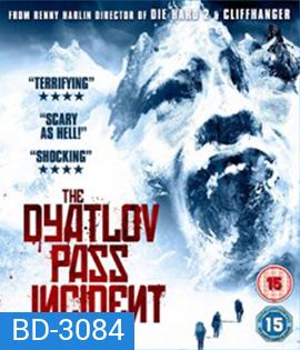 The Dyatlov Pass Incident (2013) เปิดแฟ้ม..บันทึกมรณะ