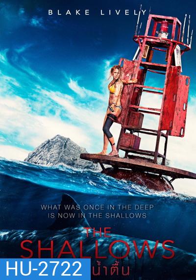 The Shallows นรกน้ำตื้น