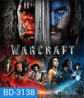 Warcraft (2016) กำเนิดศึกสองพิภพ