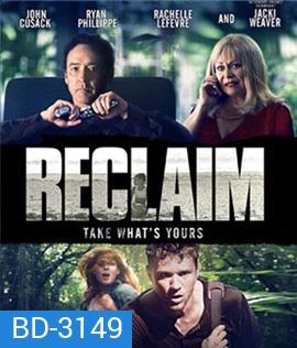 Reclaim (2014) แผนลับ ไถ่โหดอำมหิต