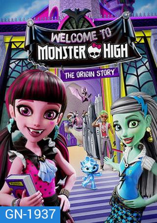 Welcome to Monster High: The Origin Story