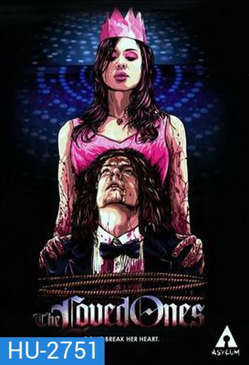 The Loved Ones (2009) ไม่รักกู..มึงตาย