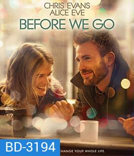 Before We Go (2014) กิ๊กกั๊ก รักข้ามคืน