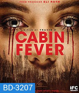Cabin Fever (2016) หนีตายเชื้อนรก