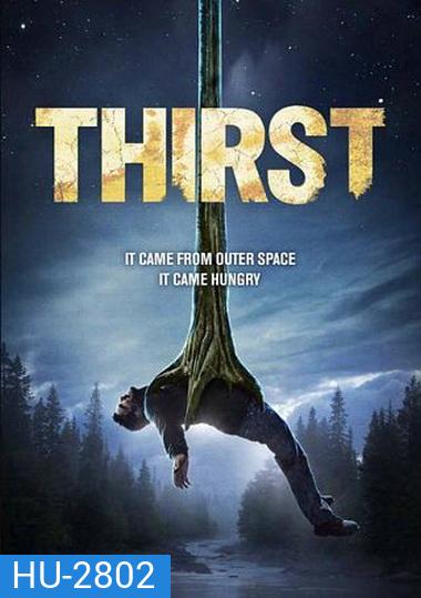 Thirst อสูรนรกสูบมนุษย์