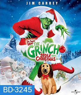 How the Grinch Stole Christmas (2000) เดอะ กริ๊นช์ ตัวเขียวป่วนเมือง