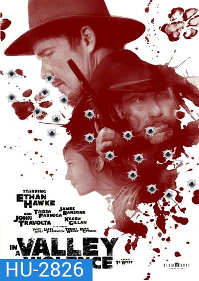 In A Valley Of Violence คนแค้นล้างแดนโหด ( มาสเตอร์บรรยายไทย )