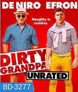 Dirty Grandpa (2016) เอ๊า!!! จริงป๊ะปู่
