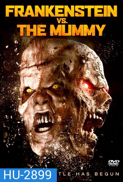 Frankenstein Vs. The Mummy แฟรงเกนสไตน์ ปะทะ มัมมี่