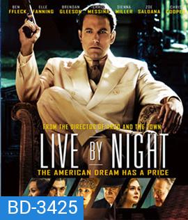 Live By Night (2016) ลีฟ บาย ไนท์ (Master)