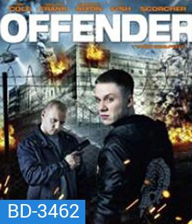 Offender (2012) ฝ่าคุกเดนนรก