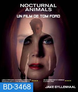 Nocturnal Animals (2016) คืนทมิฬ