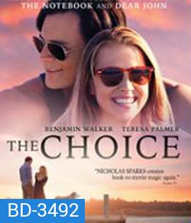 The Choice (2016) ถ้าเลือกได้...คือรักเธอ