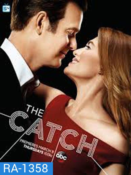 The Catch Season 2 18 มงกุฎสะดุดรัก ปี 2 ( 10 ตอนจบ ) แผ่นที่ 2 ไม่มีตอนที่ 9 (มีตอน 10 มาซ้ำ 2 ตอน)