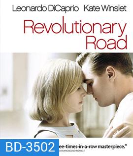 Revolutionary Road (2008) ถนนแห่งฝัน สองเรานิรันดร์