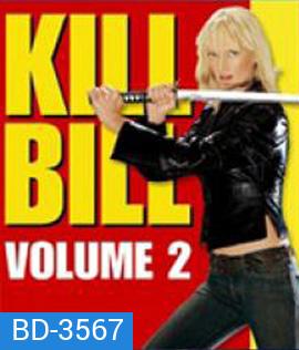 Kill Bill: Volume 2 (2004) นางฟ้าซามูไร 2