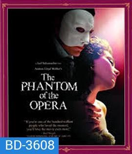 The Phantom of the Opera (2004) แฟนทั่ม หน้ากากปีศาจ
