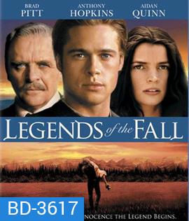 Legends of the Fall (1994) ตำนานสุภาพบุรุษหัวใจชาติผยอง
