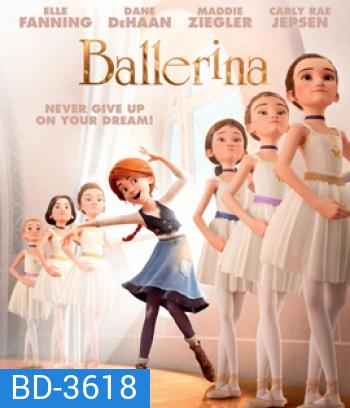 Ballerina (2016) สาวน้อยเขย่งฝัน