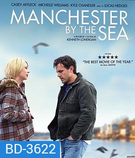 Manchester by the Sea (2016) แค่ใครสักคน
