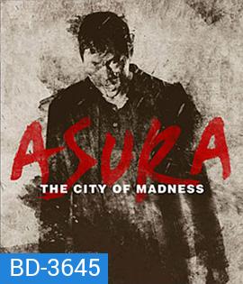 Asura: The City of Madness (2016)
