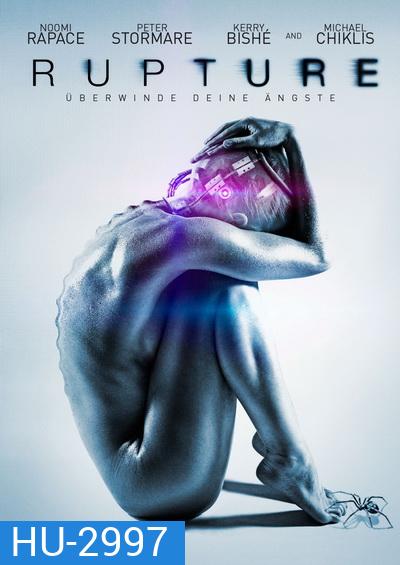 Rupture (2017) จับคนมาทดลอง
