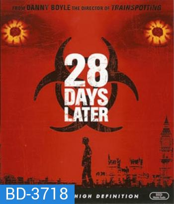28 Days Later (2002) 28 วันให้หลัง เชื้อเขมือบคน - [หนังไวรัสติดเชื้อ]