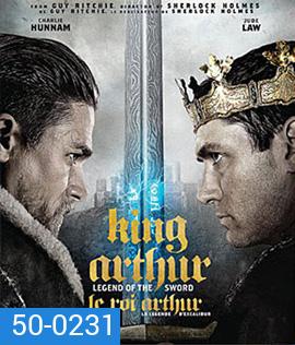 King Arthur: Legend of the Sword (2017) คิง อาร์เธอร์ ตำนานแห่งดาบราชันย์