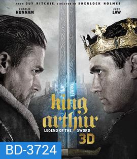 King Arthur: Legend of the Sword (2017) คิง อาร์เธอร์ ตำนานแห่งดาบราชันย์ 3D