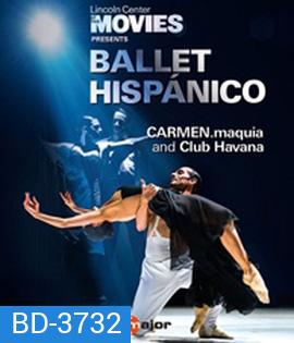 Ballet Hispanico: Carmen.maquia and Club Havana
