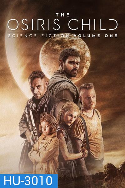 The Osiris Child: Science Fiction Volume One โคตรคนผ่าจักรวาล