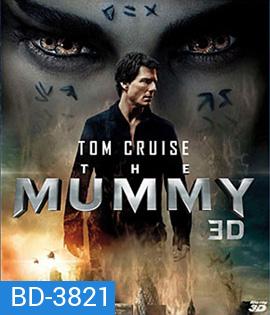 The Mummy (2017) (3D Side by Side)
