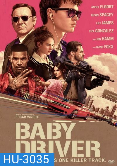 Baby Driver จี้ เบบี้ ปล้น