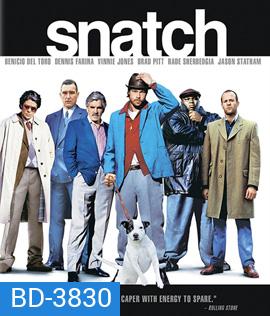 Snatch (2000) ทีเอ็งข้าไม่ว่า ทีข้าเอ็งอย่าโวย