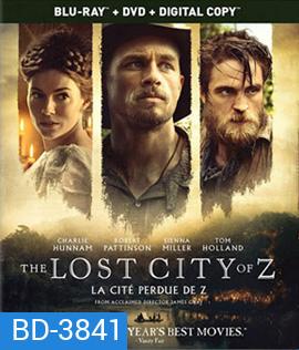 The Lost City of Z (2016) นครลับที่สาบสูญ