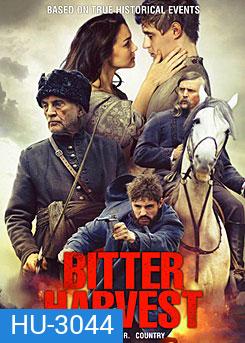 Bitter Harvest รักในวันรบ