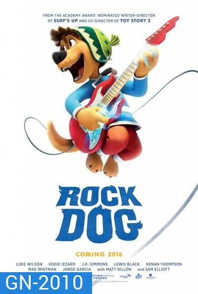 Rock Dog {2016} คุณหมาขาร็อค