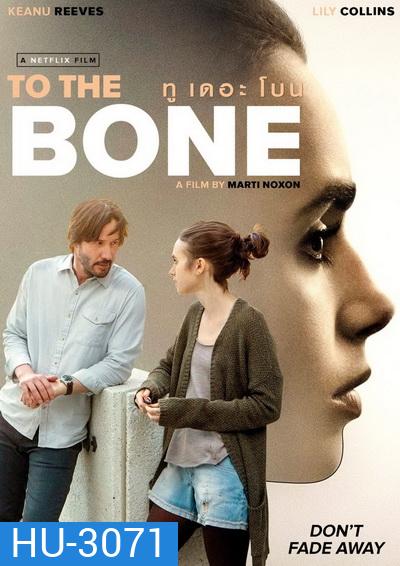 To The Bone (2017)