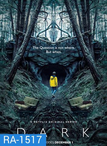 Dark Season 1 ดาร์ก 1 (2017) 10 ตอน