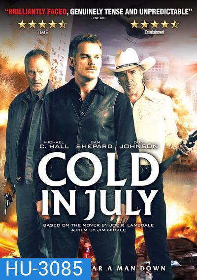 Cold in July